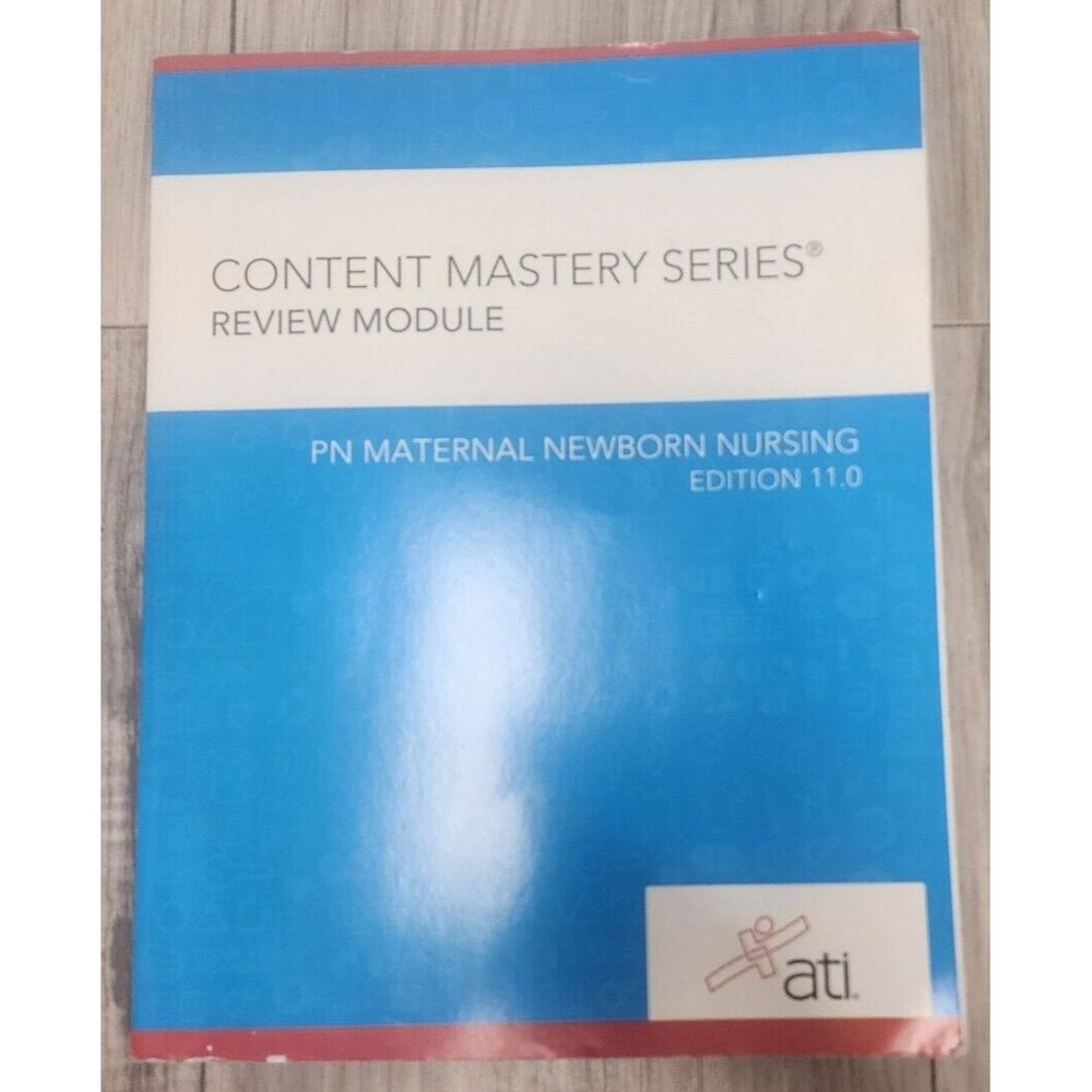 ati nursing book PN Maternal Newborn Nursing Edition 11.0